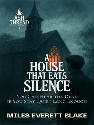 cover image of A House That Eats Silence